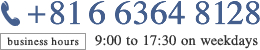 +81 6 6364 8128 (business hours: 9:00 to 17:30 on weekdays)